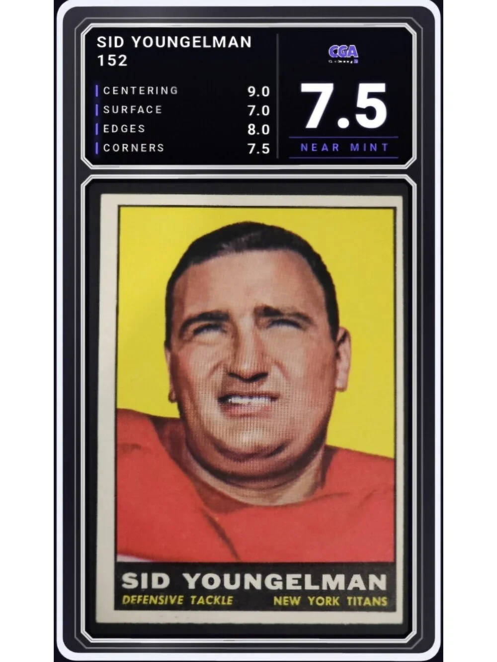 1961 Topps Football #152 Sid Youngelman New York Titans - CGA 7.5 Digital Grade